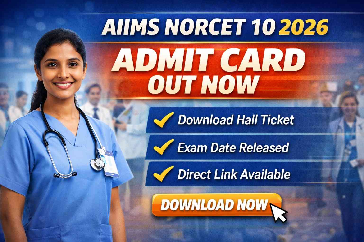AIIMS NORCET 10 Admit Card 2026 Out Now Download Direct Link