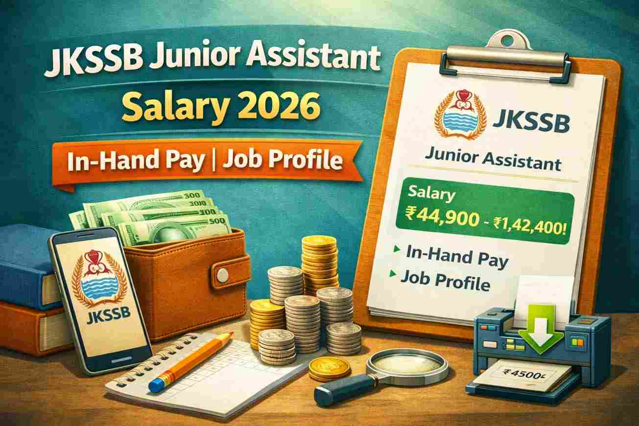 JKSSB Junior Assistant Salary 2026 In-Hand Pay Job Profile