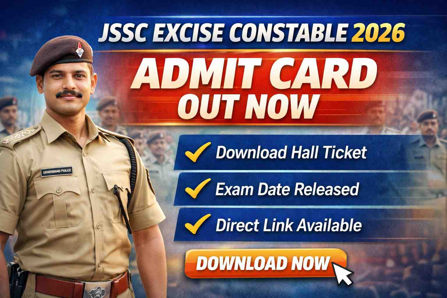 JSSC Excise Constable Admit Card 2026 Out Now Download Direct Link