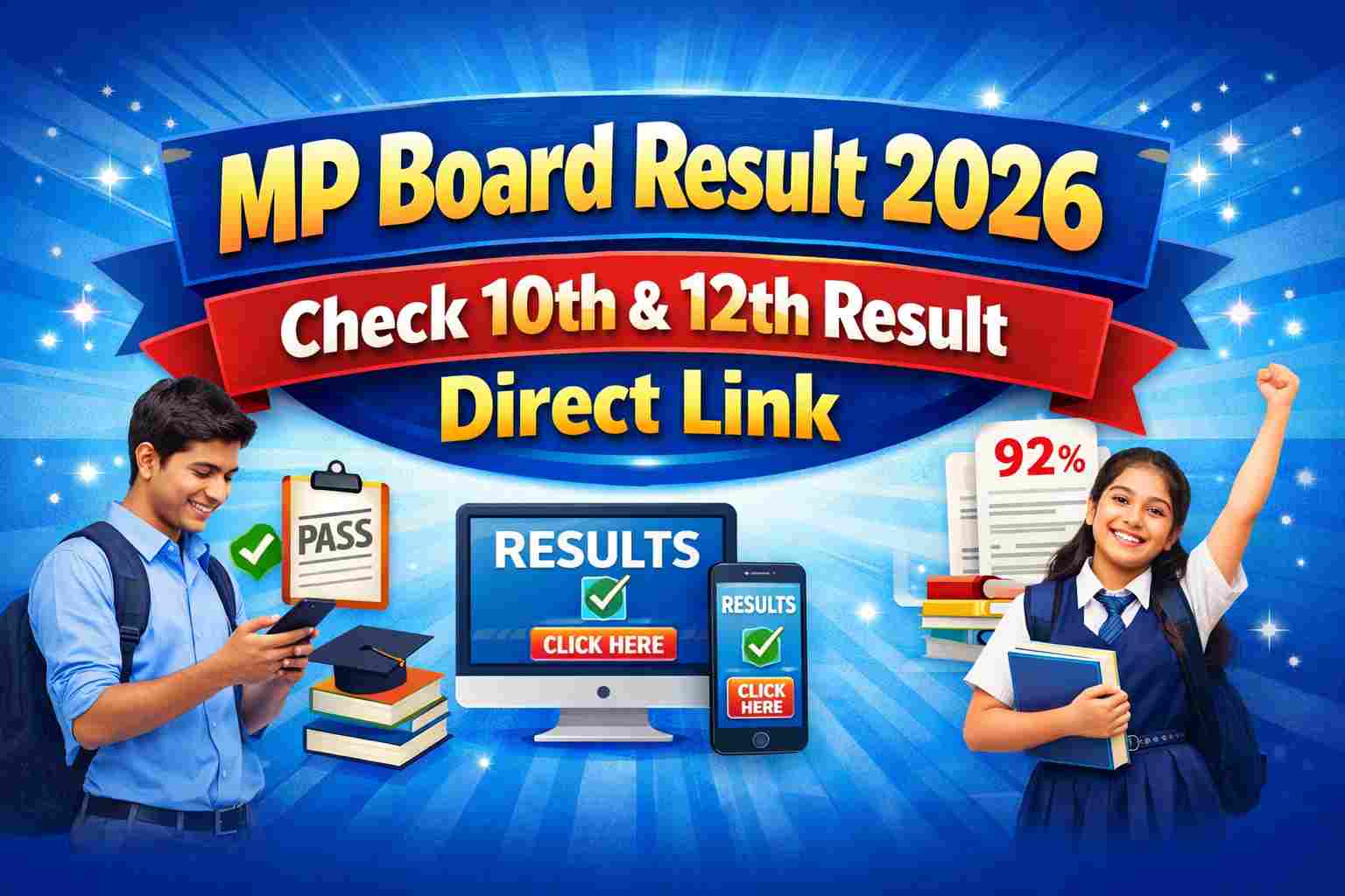 MP Board Result 2026 Check 10th & 12th Result Direct Link