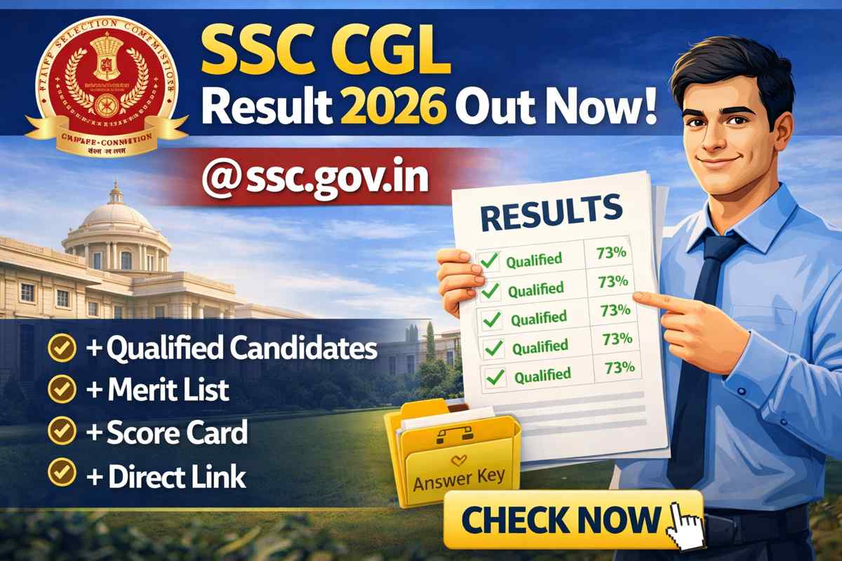 SSC CGL Result 2026 Out Now @ ssc.gov.in