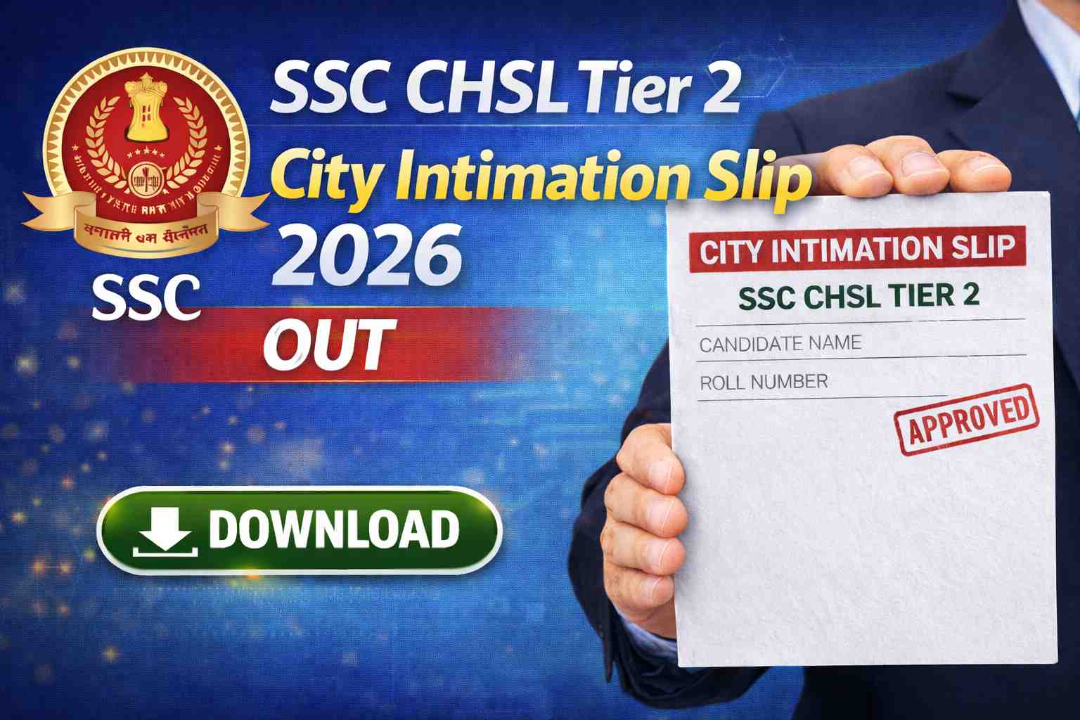 SSC CHSL Tier 2 City Intimation Slip 2026 Out Check Exam City & Shift Time
