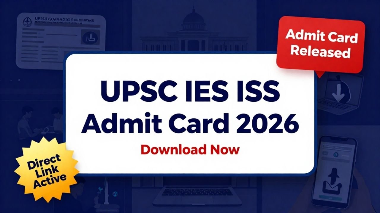 UPSC IES ISS Admit Card 2026 Download
