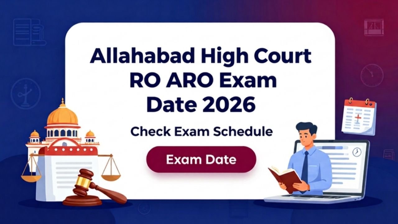 Allahabad High Court RO ARO Exam Date 2026
