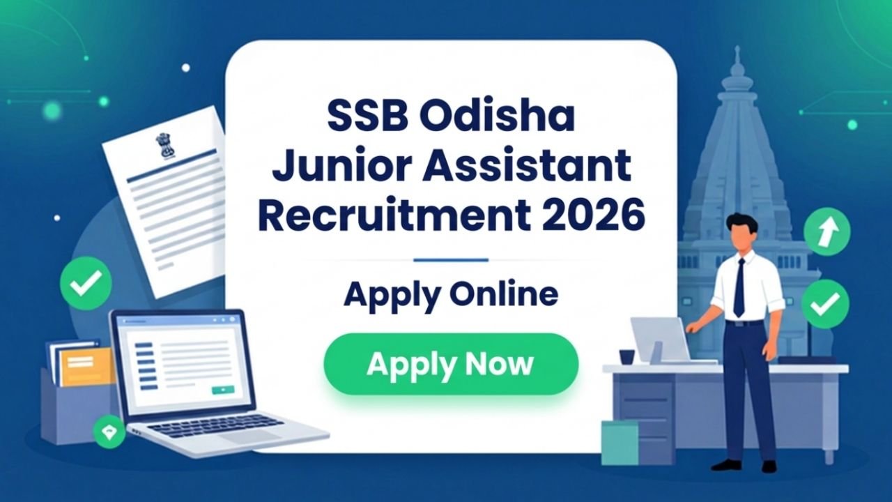 SSB Odisha Junior Assistant Recruitment 2026 Apply Online