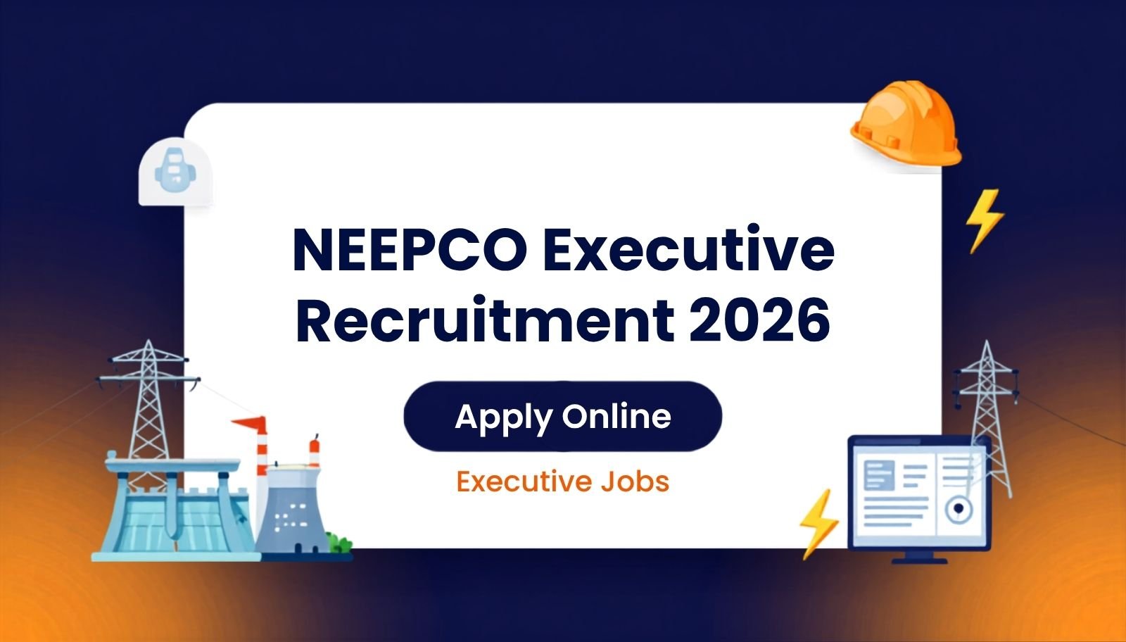 NEEPCO Executive Recruitment 2026