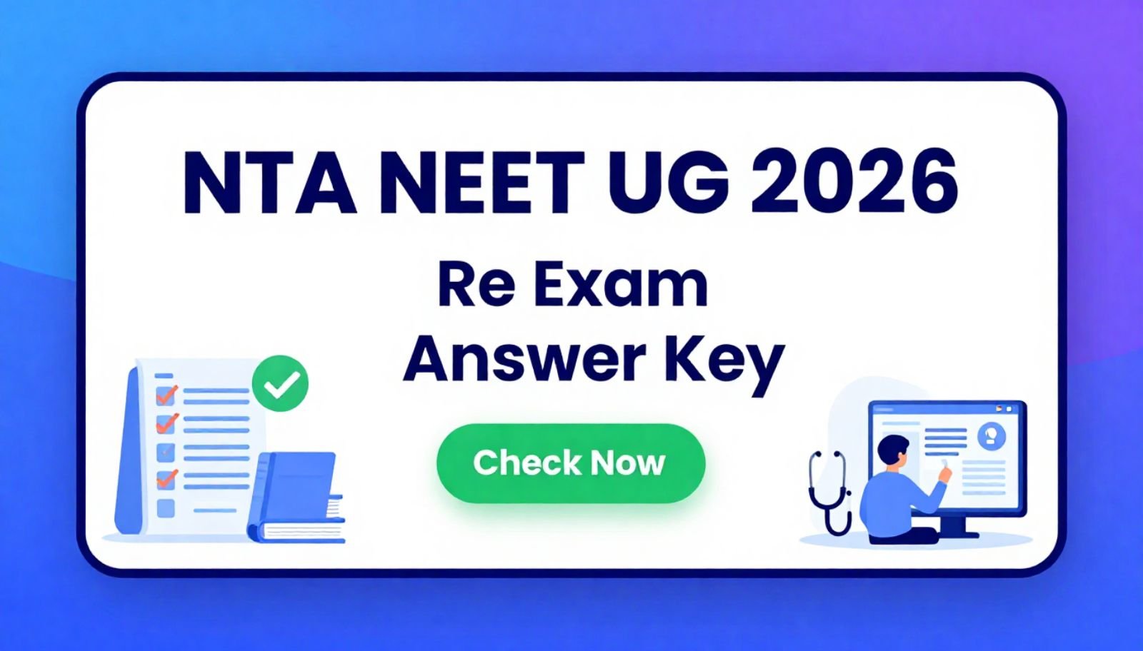 NTA NEET UG 2026 Re Exam Answer Key