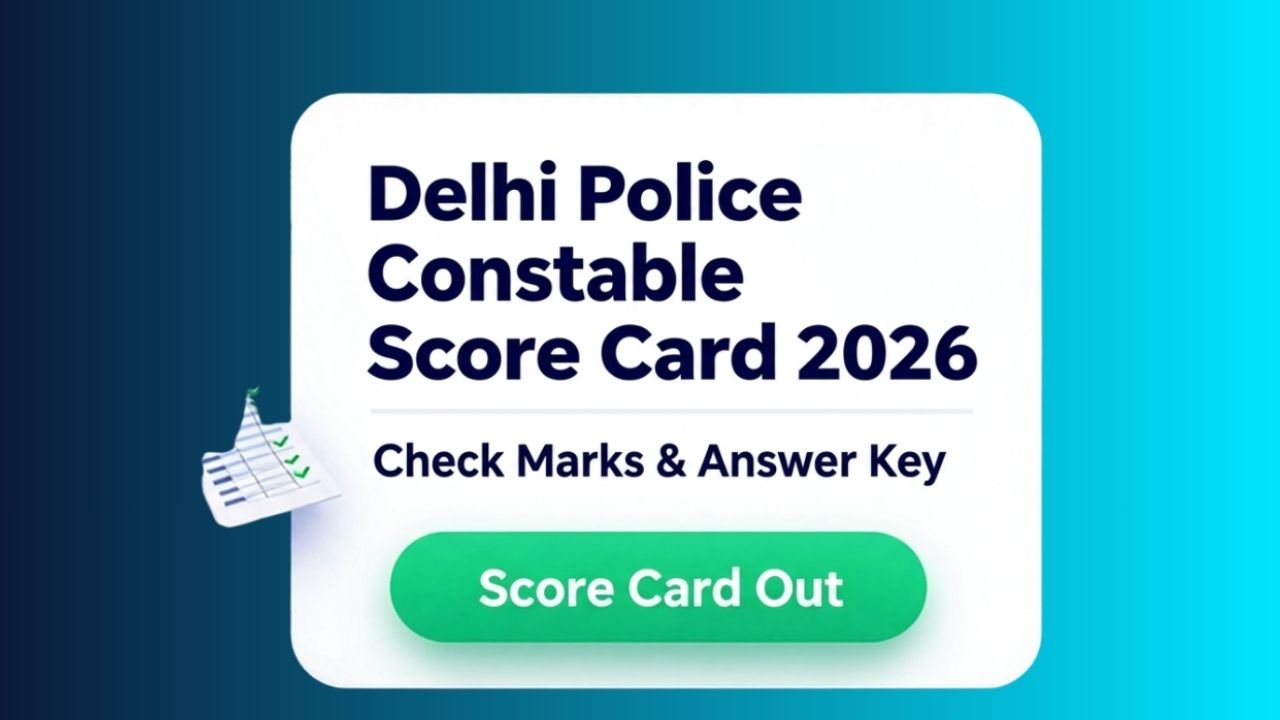 Delhi Police Constable Score Card 2026