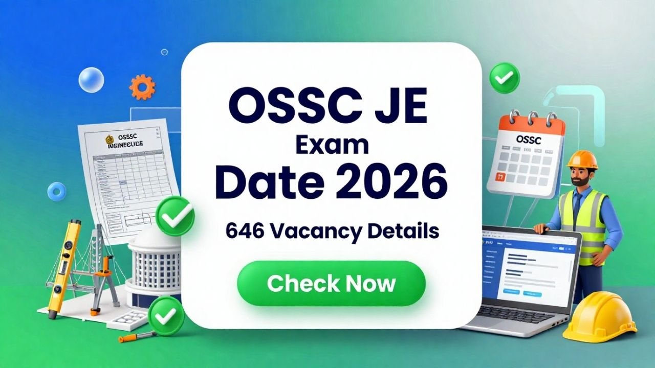OSSC JE Exam Date 2026
