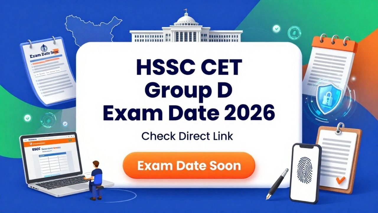 HSSC CET Group D Exam Date 2026