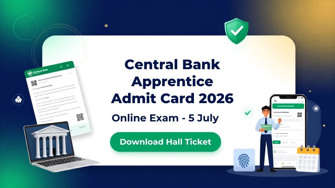 Central Bank of India Apprentice Admit Card 2026