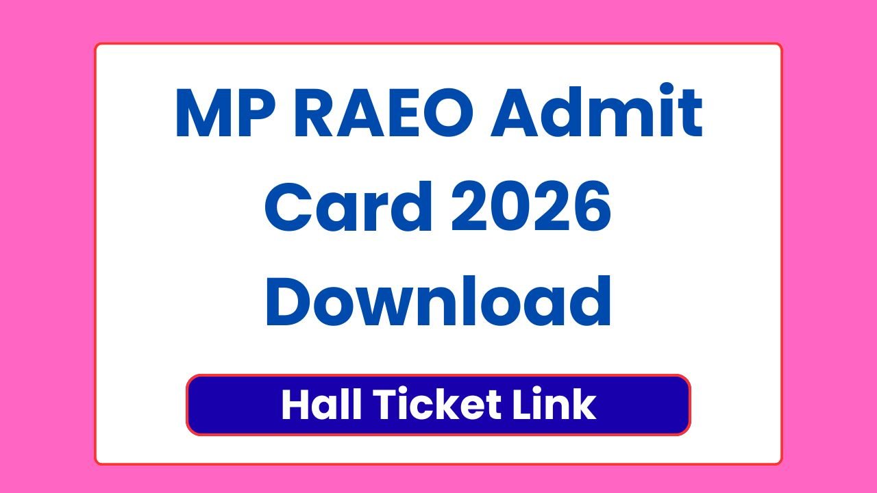 MP RAEO Admit Card 2026