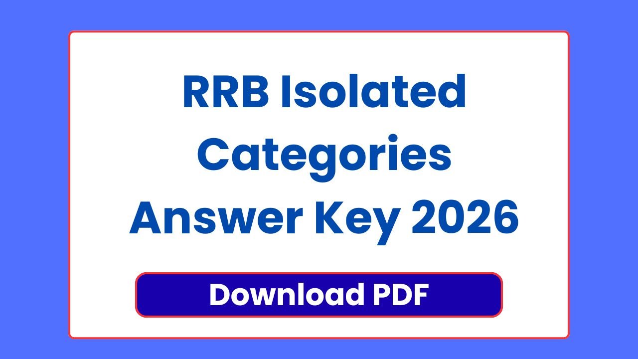 RRB Isolated Categories Answer Key 2026