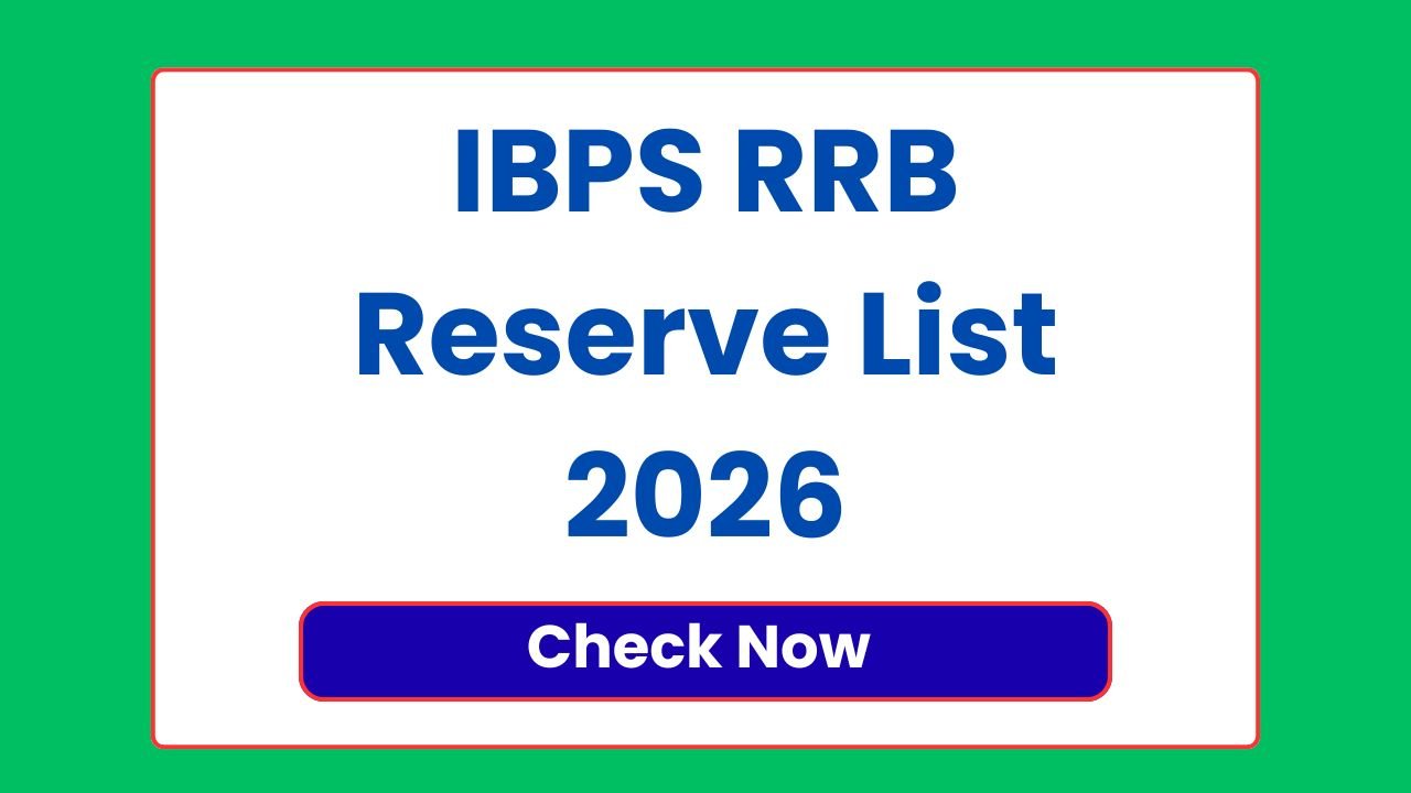IBPS RRB Reserve List 2026