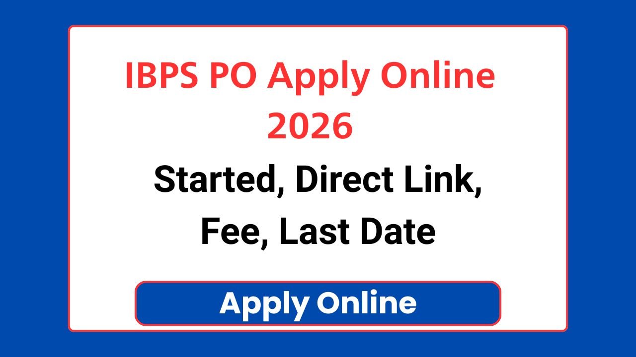 IBPS PO Apply Online 2026