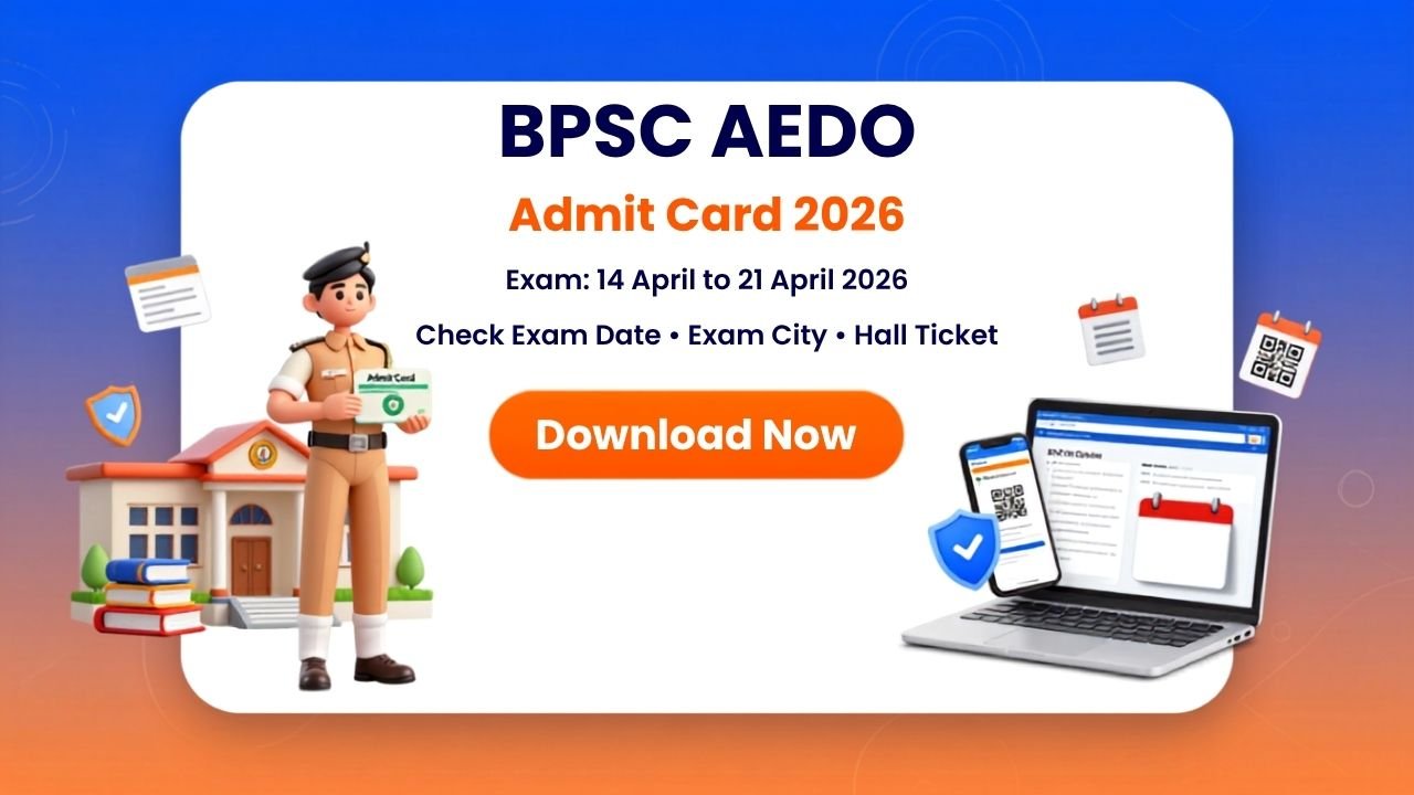 BPSC AEDO Admit Card 2026