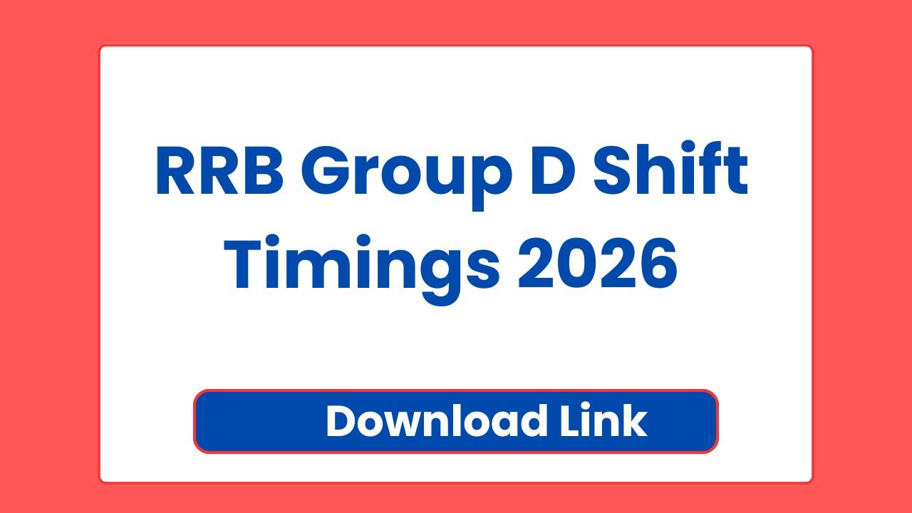 RRB Group D Shift Timings 2026
