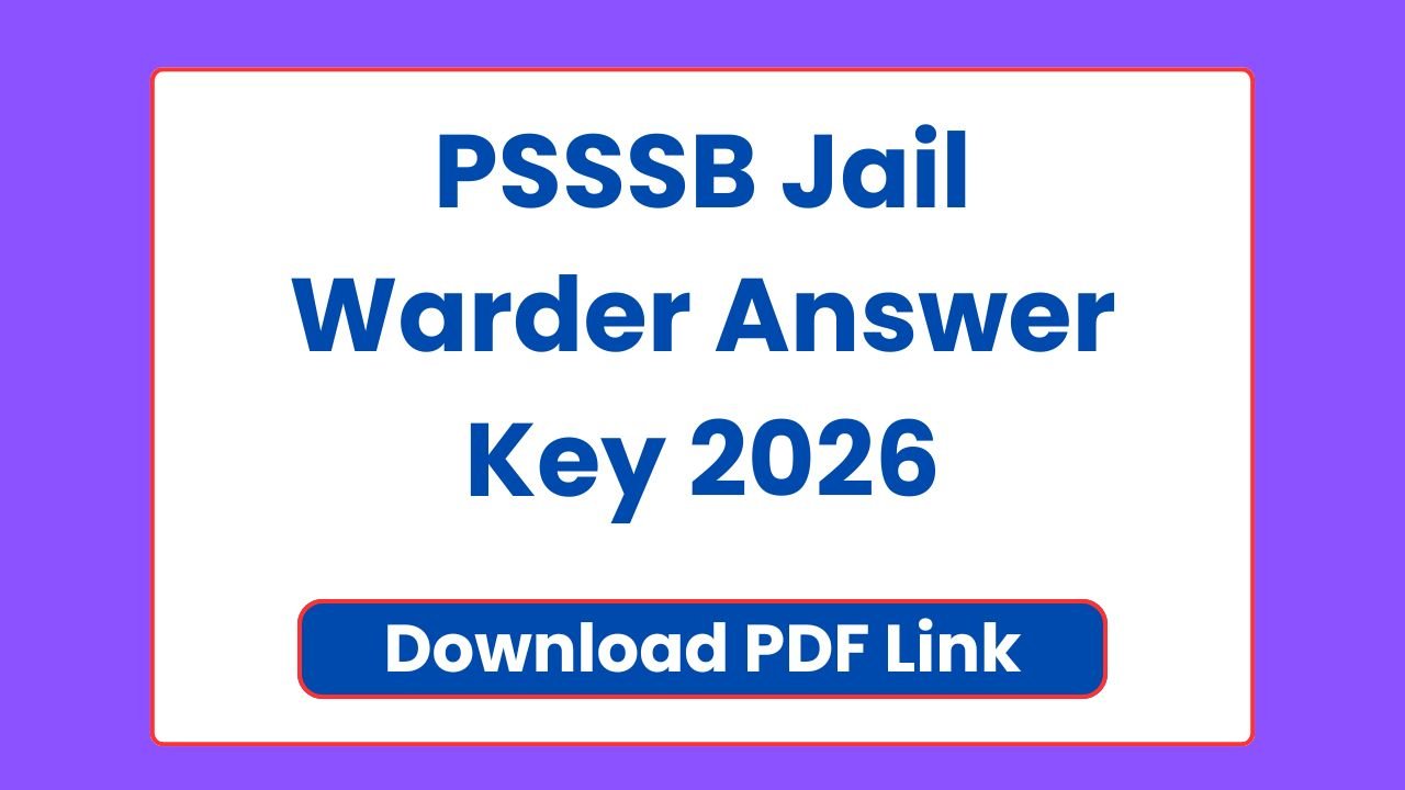 PSSSB Jail Warder Answer Key 2026