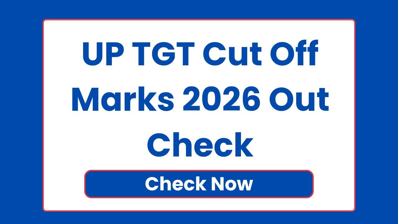 UP TGT Cut Off Marks 2026