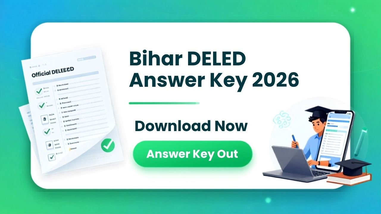 Bihar DELED Answer Key 2026 Out Download Now