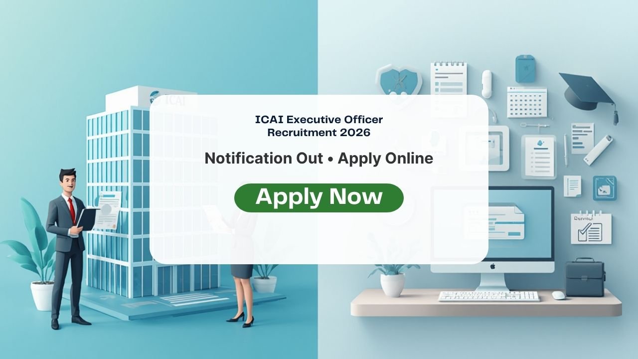 ICAI Executive Officer Recruitment 2026
