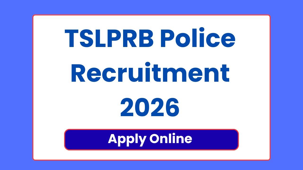 TSLPRB Police Recruitment 2026