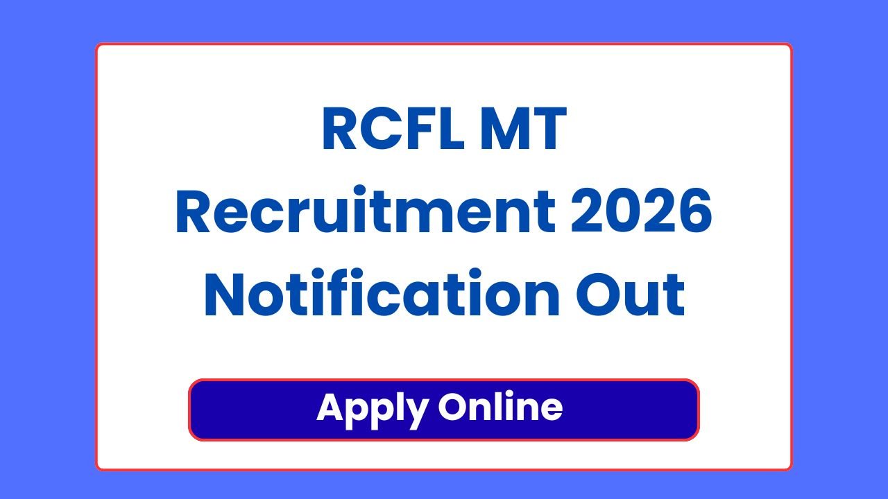 RCFL MT Recruitment 2026