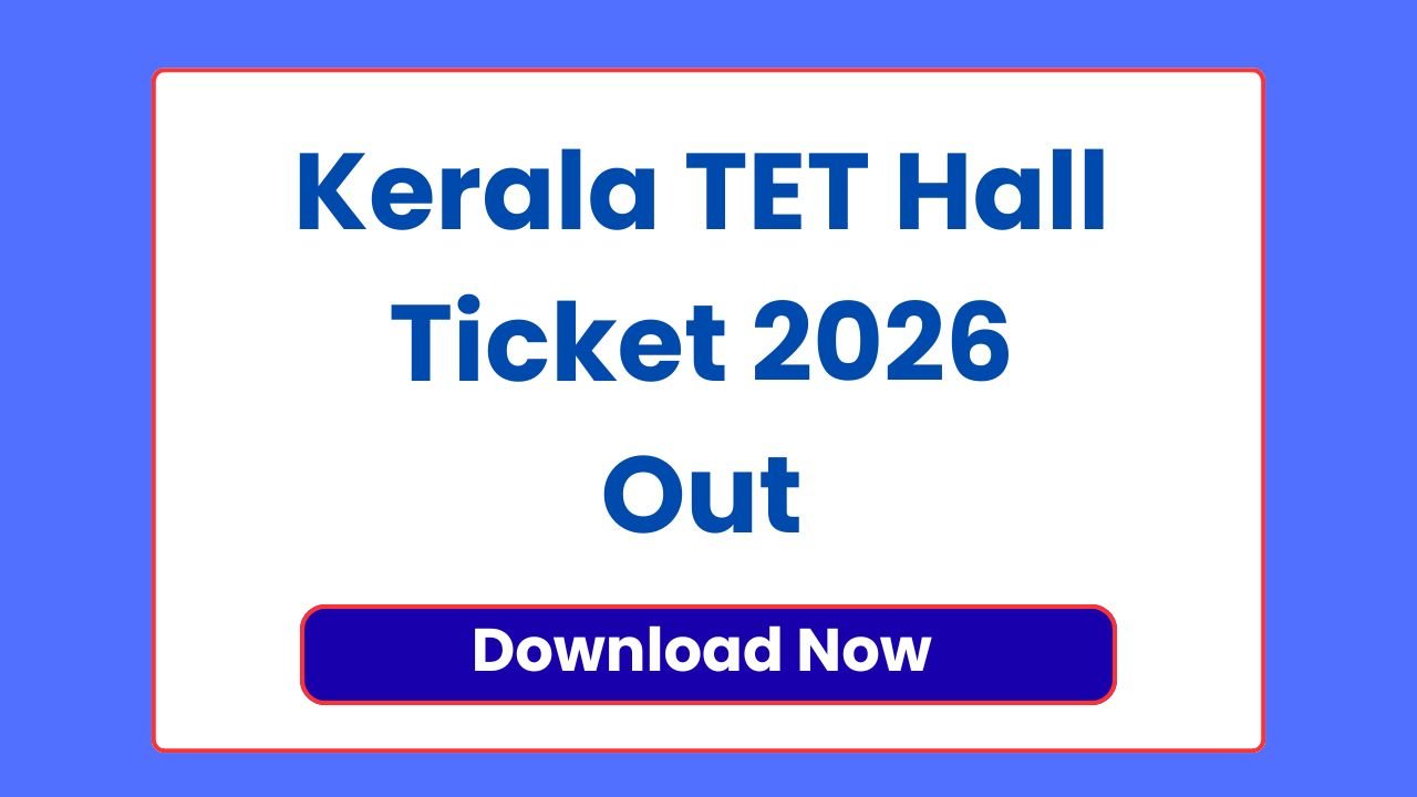 Kerala TET Hall Ticket 2026