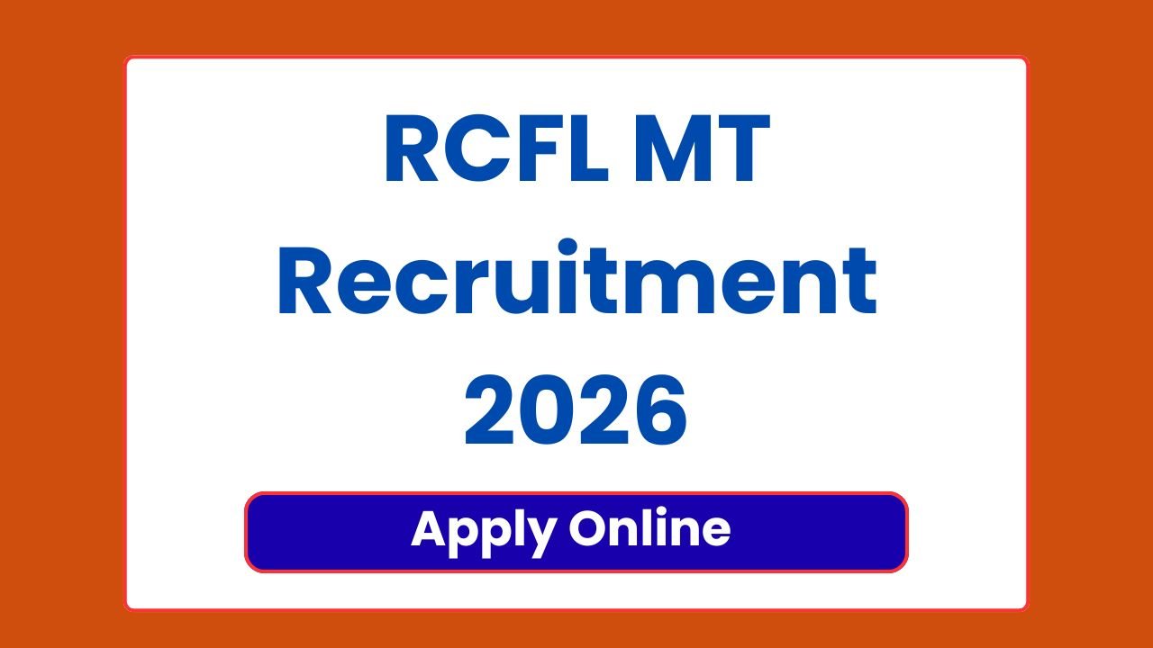 RCFL MT Recruitment 2026
