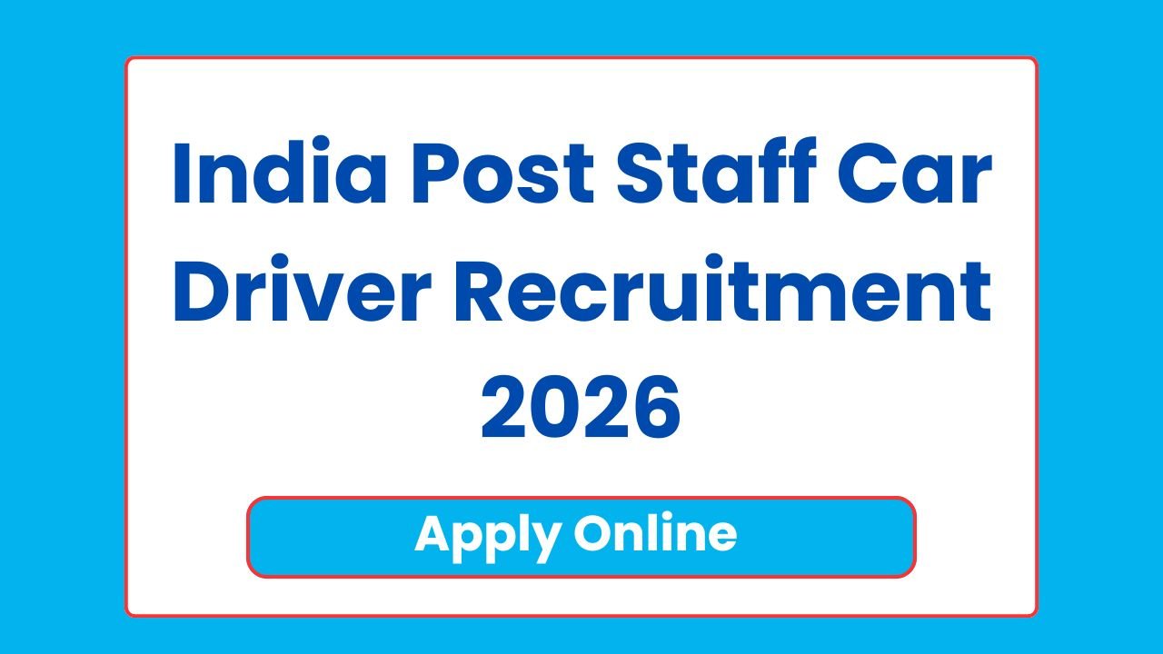 India Post Staff Car Driver Recruitment 2026