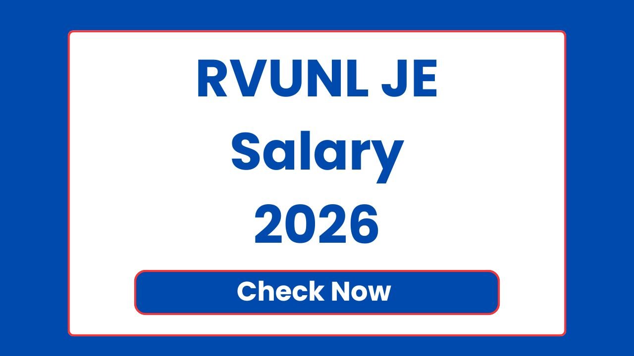 RVUNL JE Salary 2026