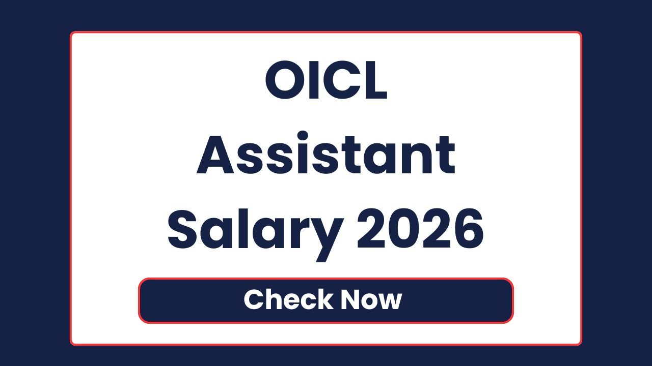 OICL Assistant Salary 2026