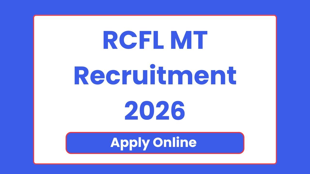 RCFL MT Recruitment 2026