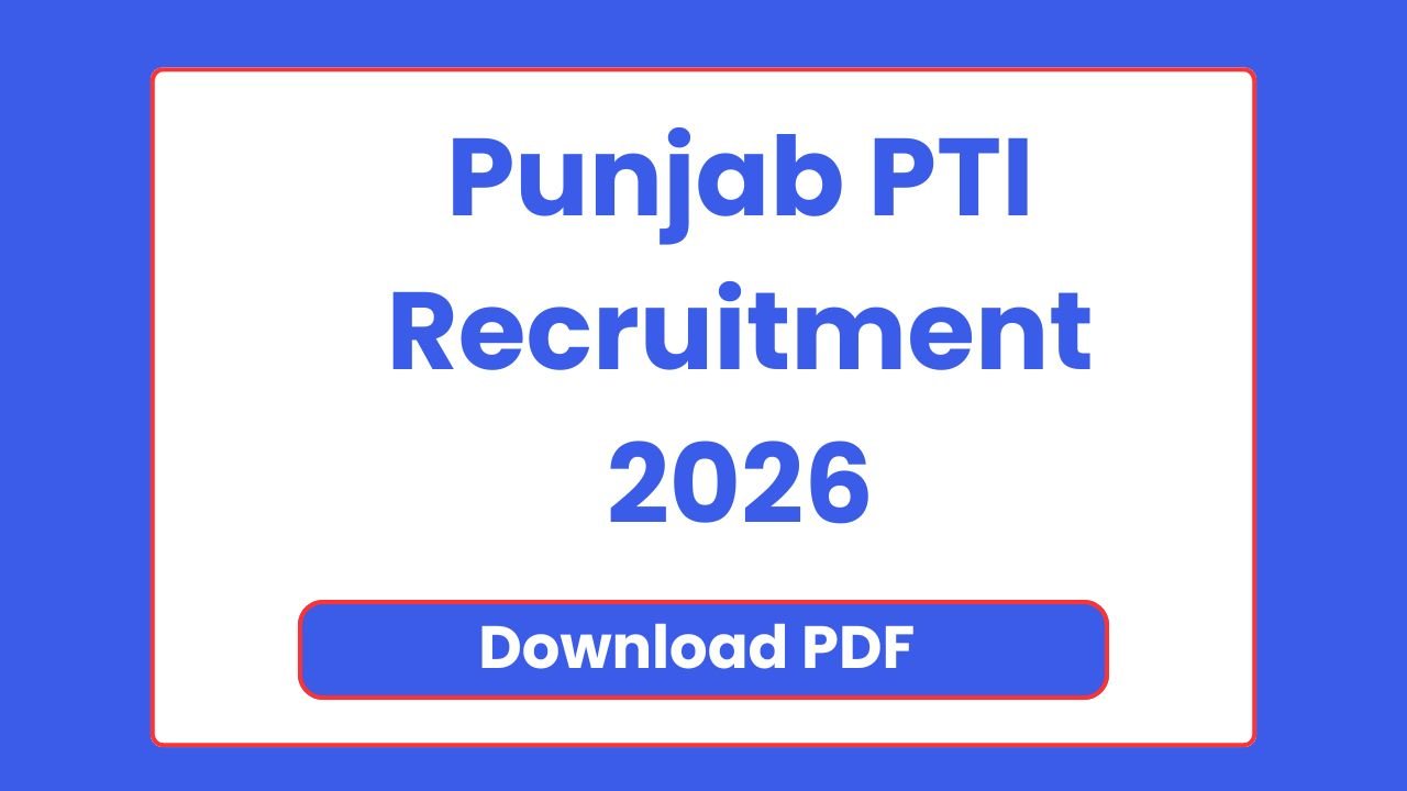 Punjab PTI Recruitment 2026