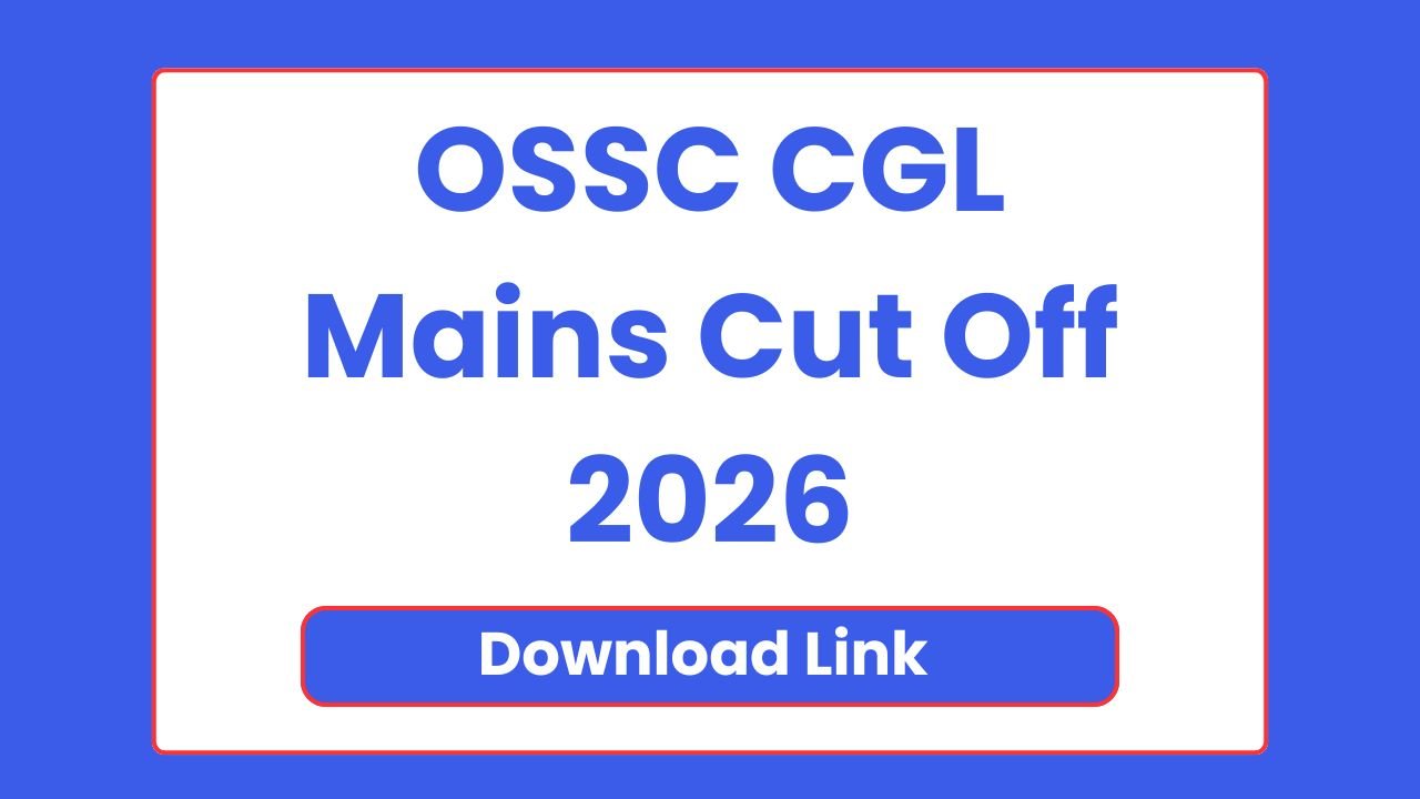 OSSC CGL Mains Cut Off 2026