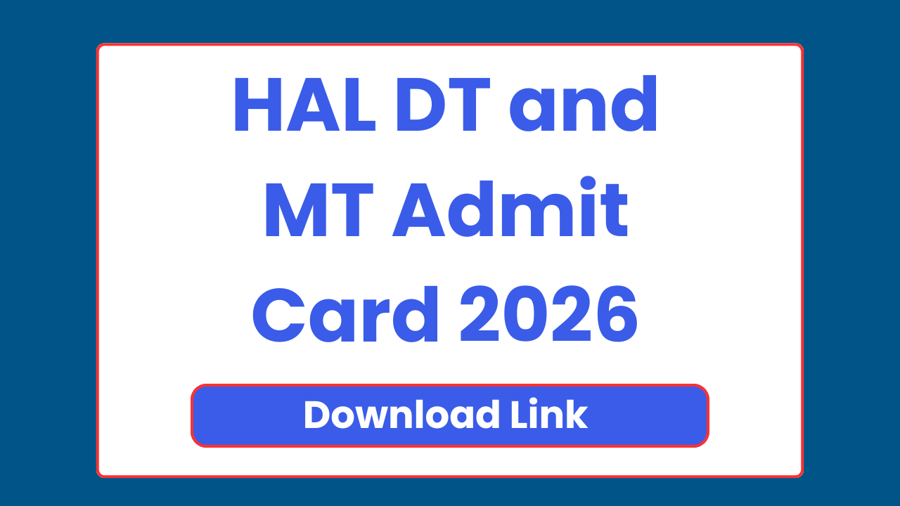 HAL DT and MT Admit Card 2026