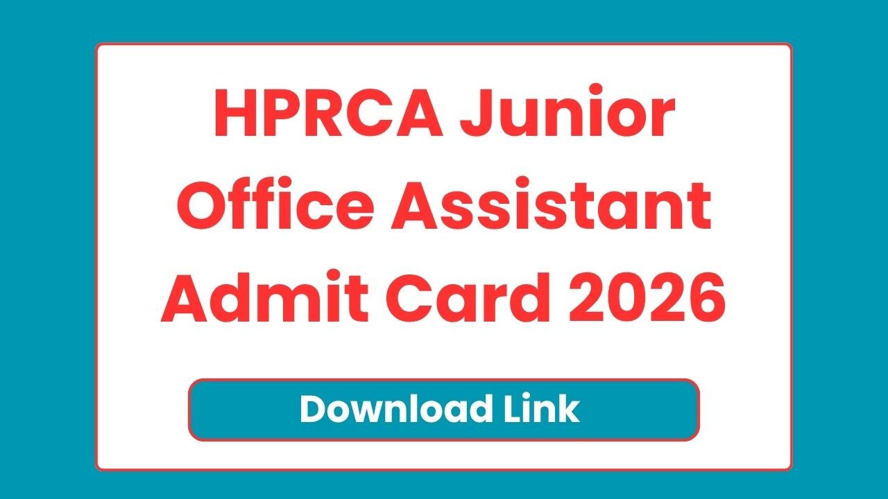 HPRCA Junior Office Assistant Admit Card 2026