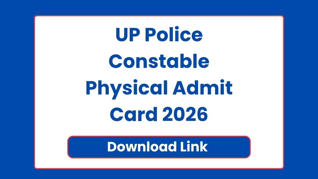 UP Police Constable Physical Admit Card 2026