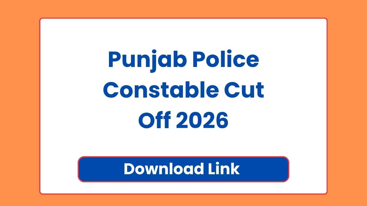 Punjab Police Constable Cut Off 2026
