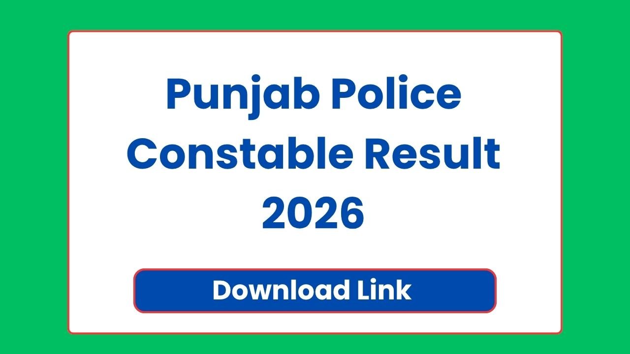 Punjab Police Constable Result 2026