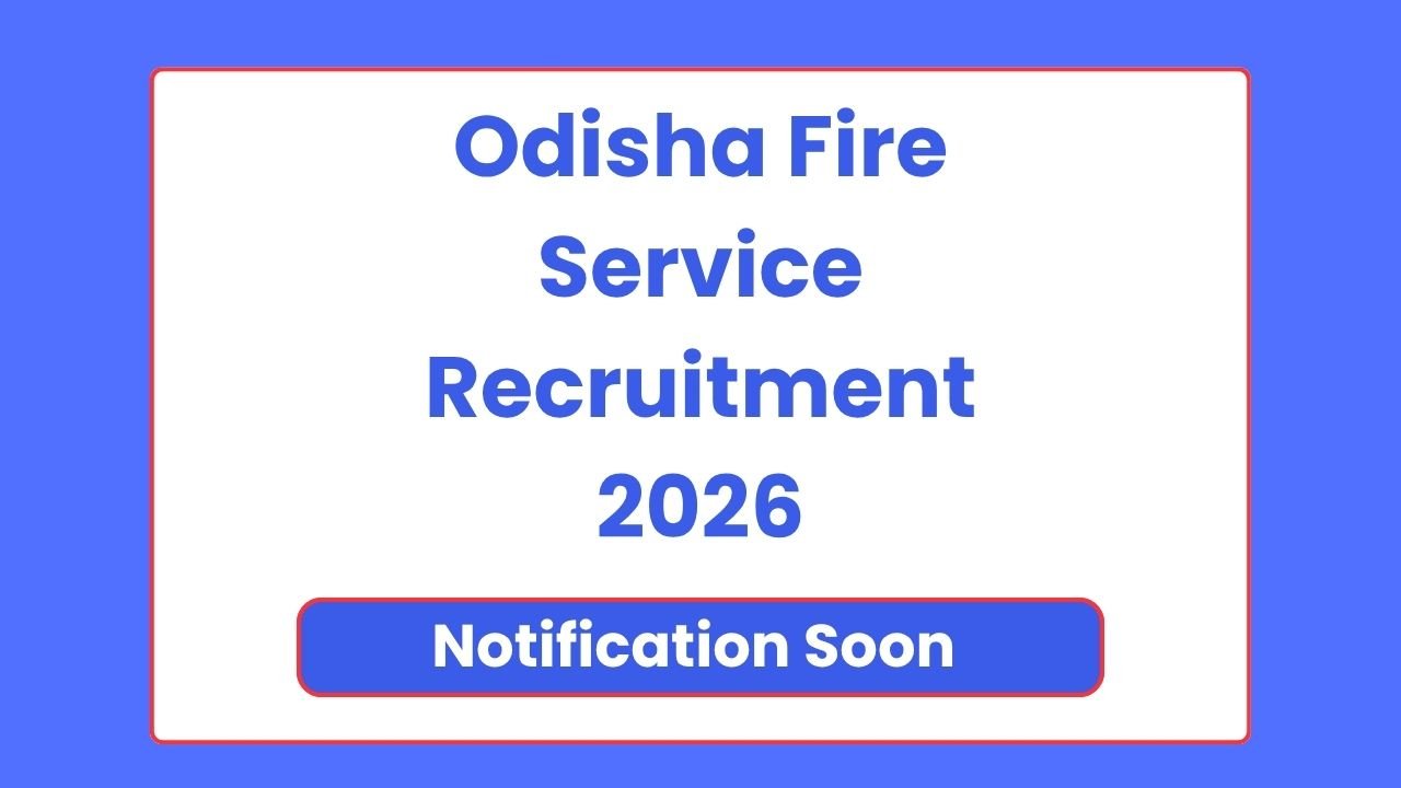 Odisha Fire Service Recruitment 2026