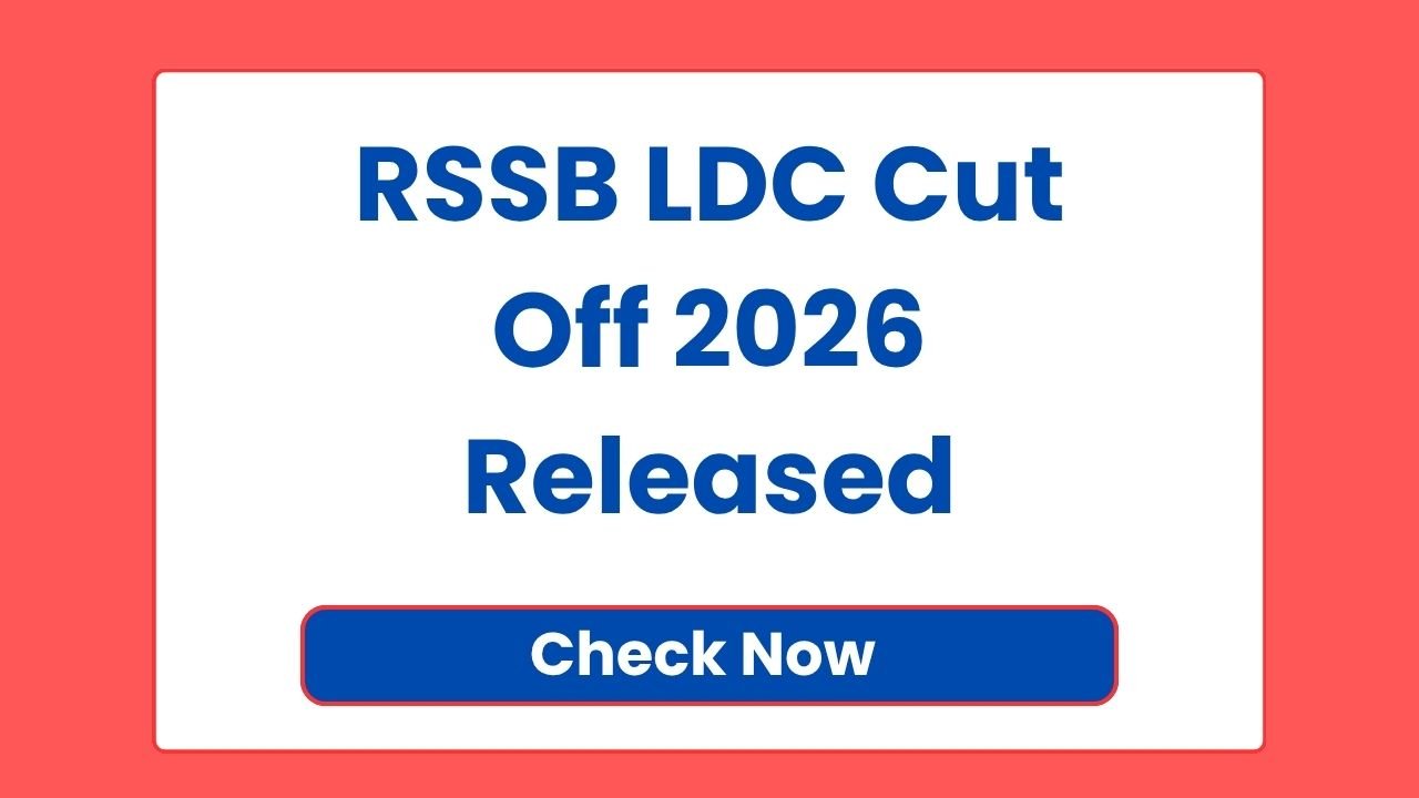 RSSB LDC Cut Off 2026 Released