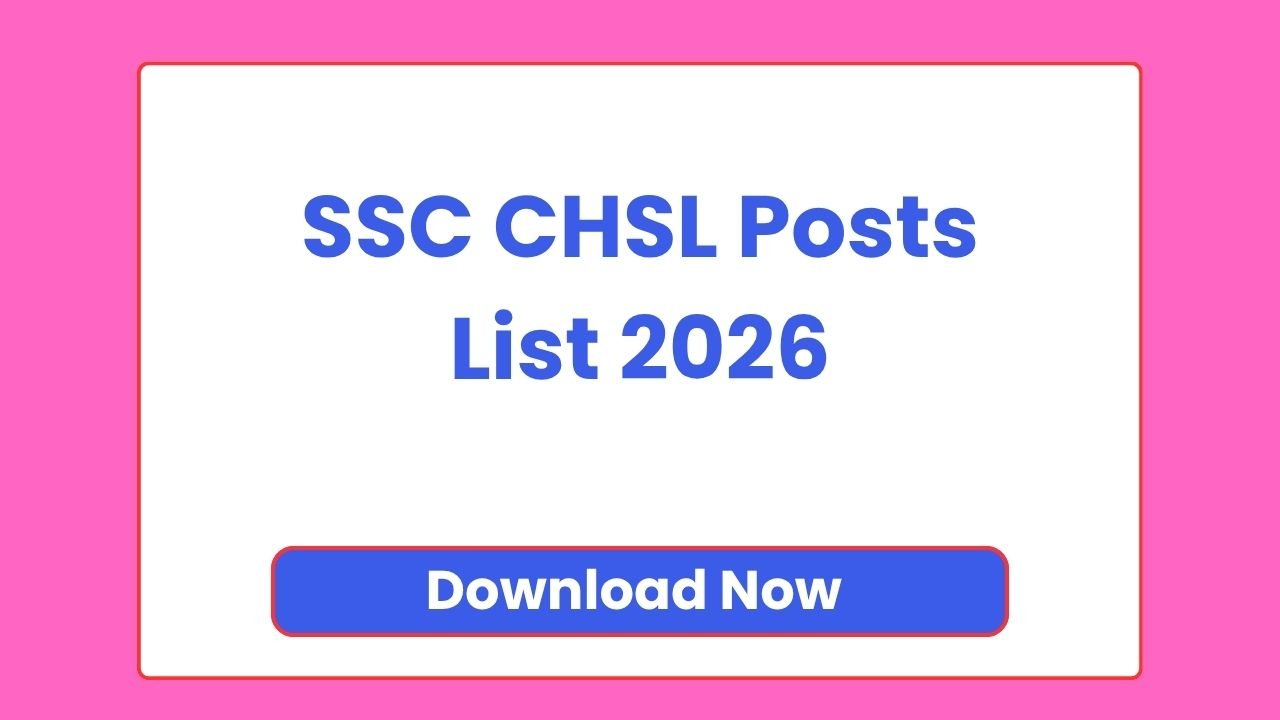 SSC CHSL Posts List 2026