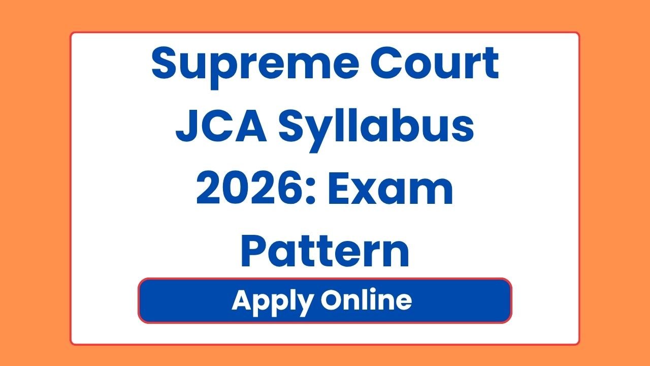 Supreme Court JCA Syllabus 2026