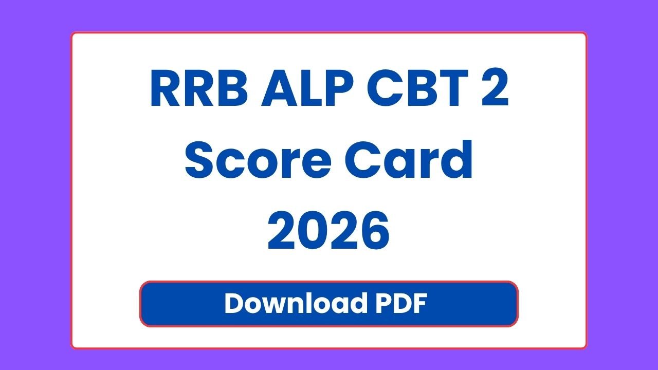RRB ALP CBT 2 Score Card 2026