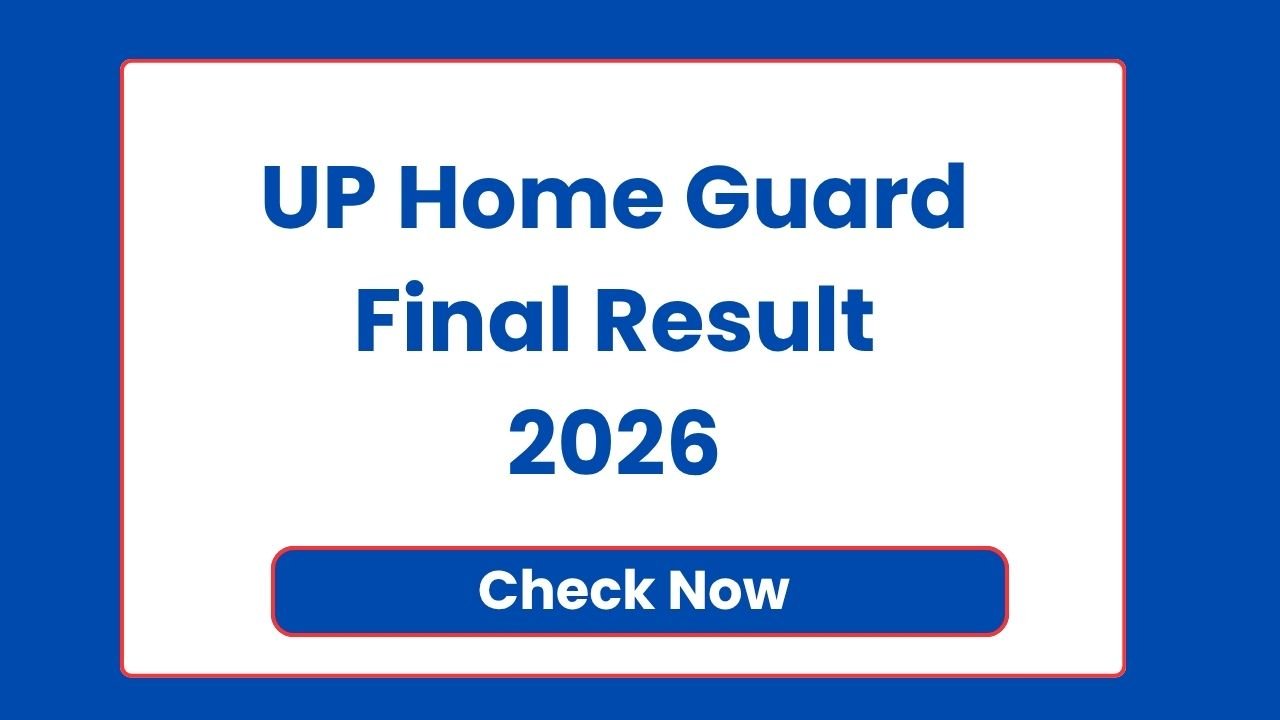 UP Home Guard Final Result 2026